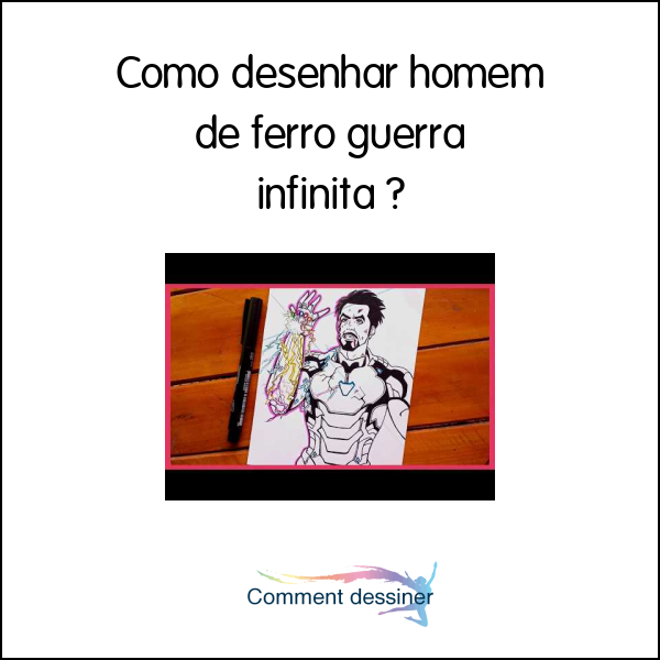 Como desenhar homem de ferro guerra infinita